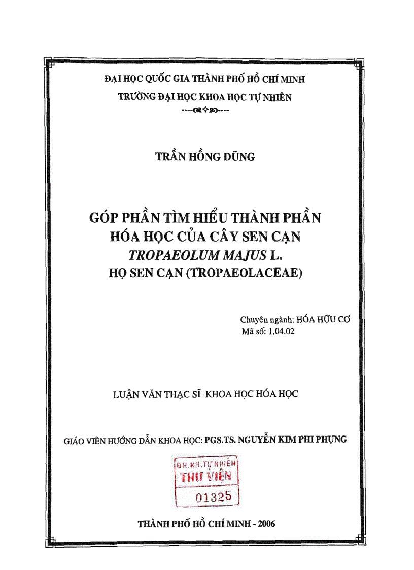 Góp phần tìm hiểu thành phần hóa học cây sen cạn tropaeolum majus l Họ sen cạn tropaeolaceae