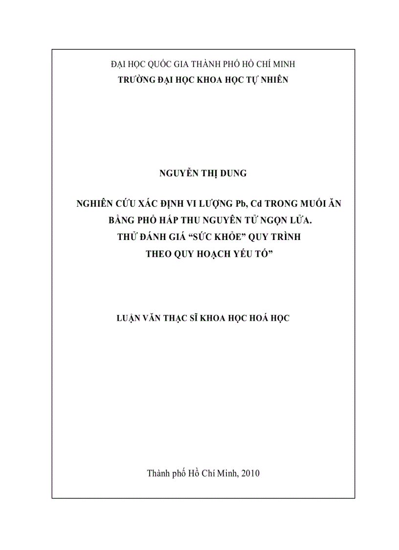 Nghiên cứu xác định vi lượng pb cd trong muối ăn bằng phổ hấp thu nguyên tử ngọn lửa Thử đánh giá sức khỏe quy trình theo quy hoạch yếu tố