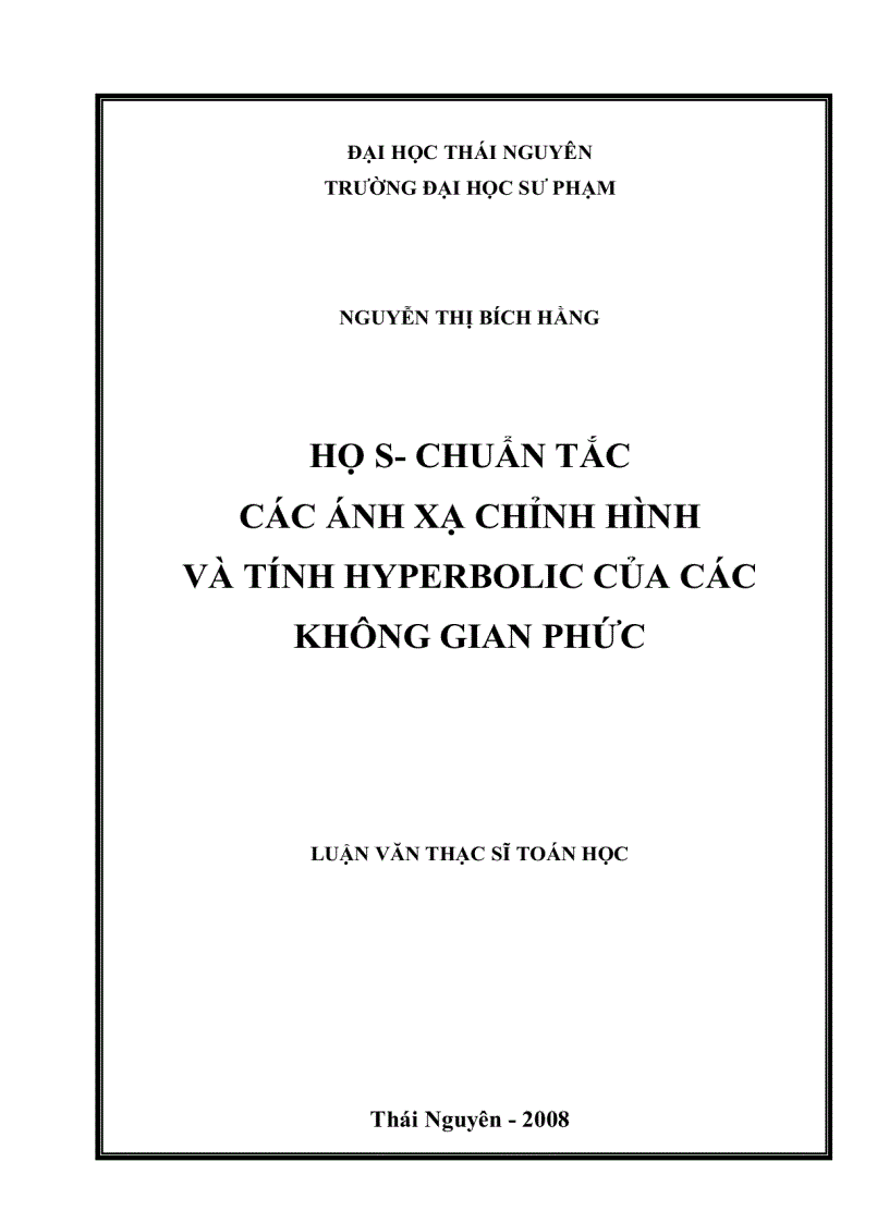 Họ S chuẩn tắc các ánh xạ chỉnh hình và tính Hyperbolic của các không gian phức