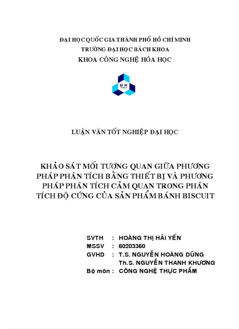 Khảo sát mối tương quang giữa phương pháp phân tích bằng thiết bị phương pháp phân tích cảm quan trong tích độ cứng của sản phẩm bánh biscuit