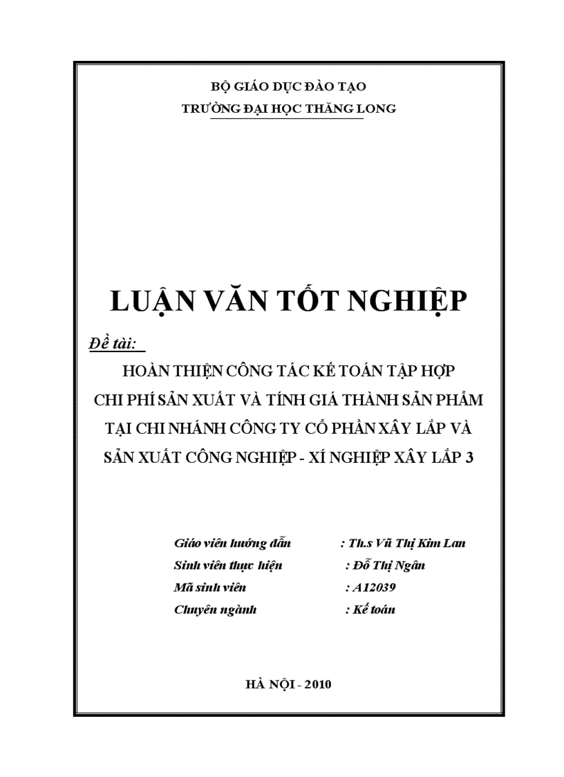Hoàn thiện công tác kế toán tập hợp chi phí sản xuất và tính giá thành sản phẩm tại chi nhánh công ty cổ phần xây lăp 3