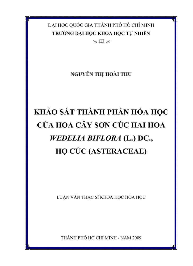 Khảo sát thành phần hóa học của hoa cây sơn cúc hai hoa wedelia biflora l dc họ cúc asteraceae