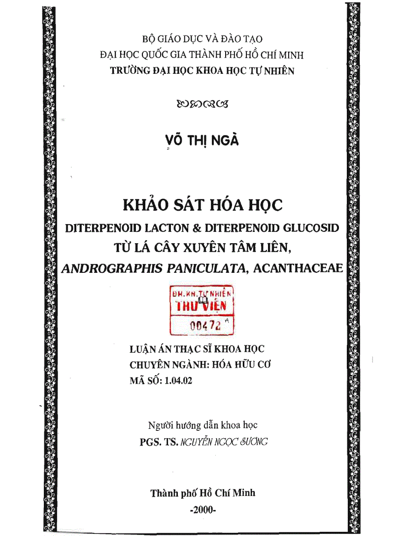 Khảo sát hóa học diterpenoid lacton và diterpennoid glucosid từ lá cây xuyên tâm liên andrographis paniculata acanthaceae