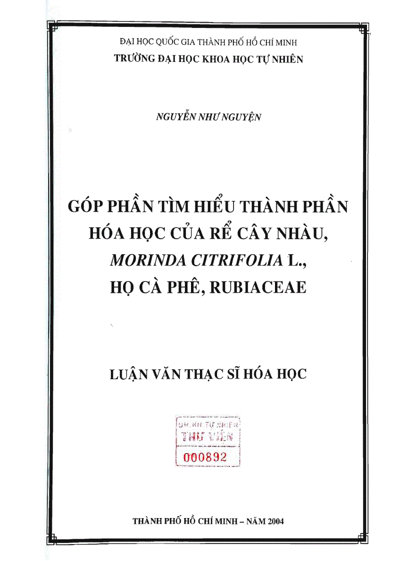 Góp phần tìm hiểu thành phần hóa học của rể cây nhàu morinda citrifolia l họ cà phê rubiaceae