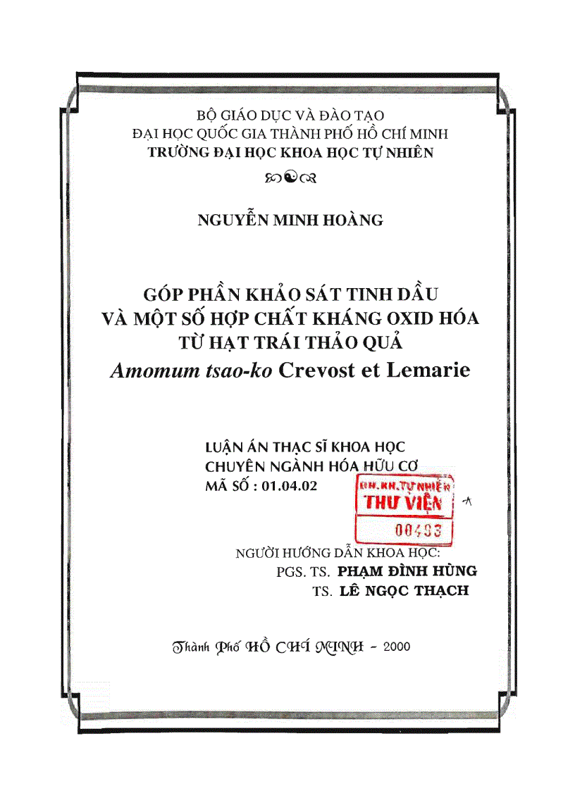 Góp phần khảo sát tinh dầu và một số hợp chất kháng oxid hóa từ hạt trái thảo quả Amomum tsao ko Crevost et Lemarie