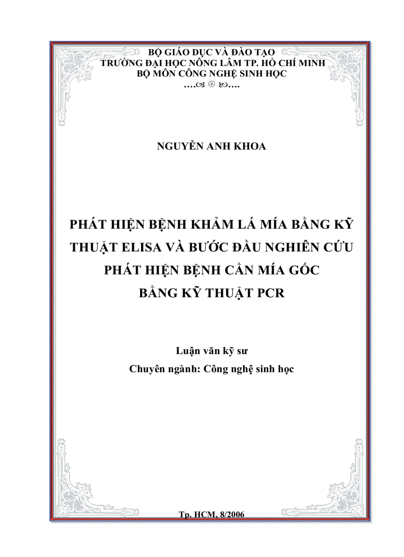 Phát hiện bệnh khảm lá mía bằng kĩ thuật elisa và bước đầu nghiên cứu phát hiện bệnh cằn mía gốc bằng kĩ thuật pcr