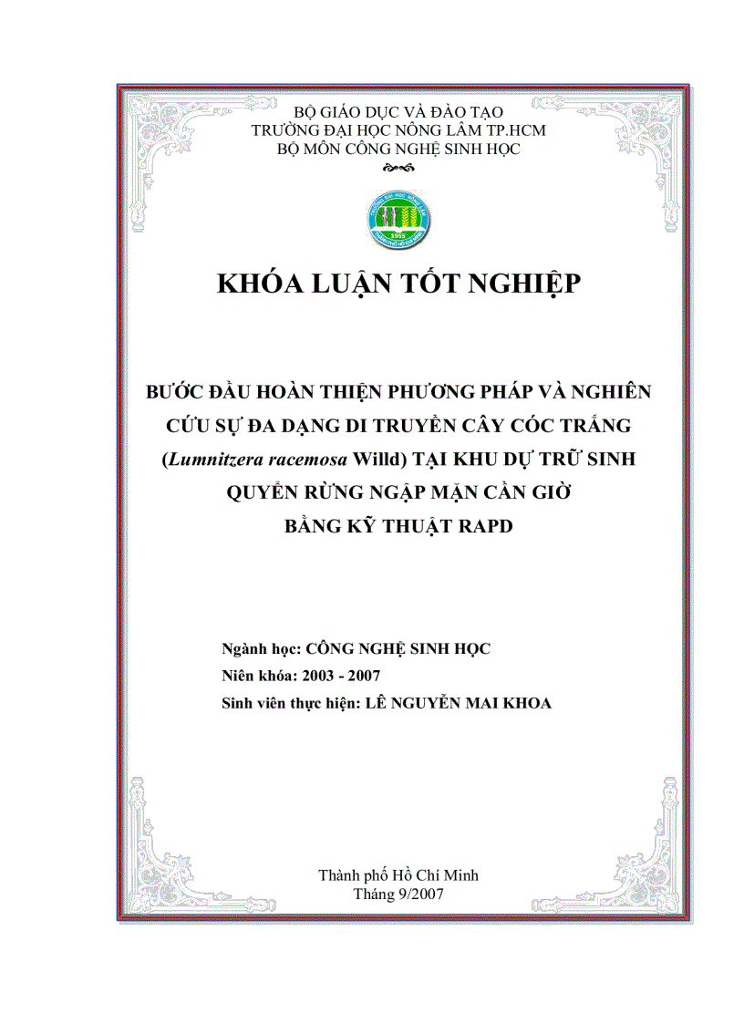 Bước đầu hoàn thiện phương pháp và nghiên cứu sự đa dạng di truyền cây cóc trắng tại khu dự trữ sinh quyển rừng ngập mặn cần giờ bằng kỹ thuật rapd