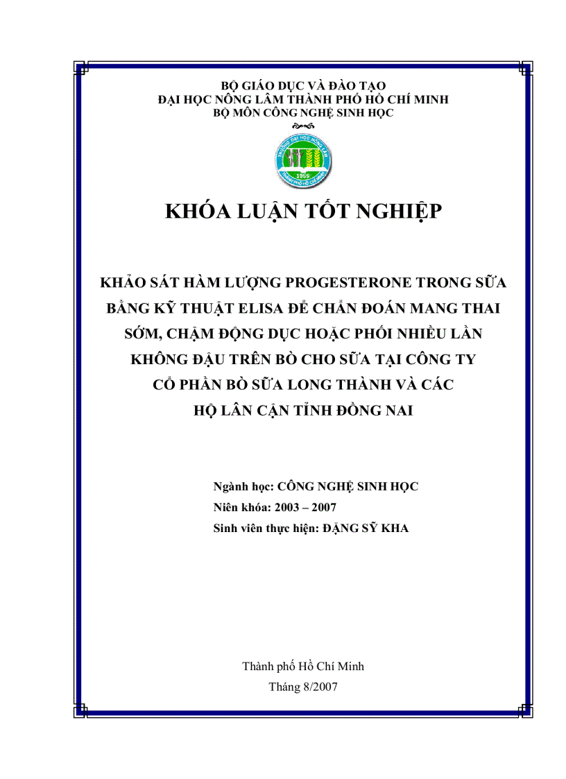 Khảo sát hàm lượng progesterone trong sữa bằng kỹ thuật ELISA để chẩn đoán mang thai sớm chậm động dục hoặc phối nhiều lần không đậu trên bò cho sữa tại Công ty Cổ Phần bò sữa Long Thành và