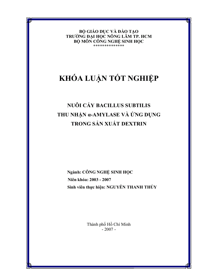 Nuôi cấy Bacillus subtilis thu nhận α amylase và ứng dụng trong sản xuất dextri