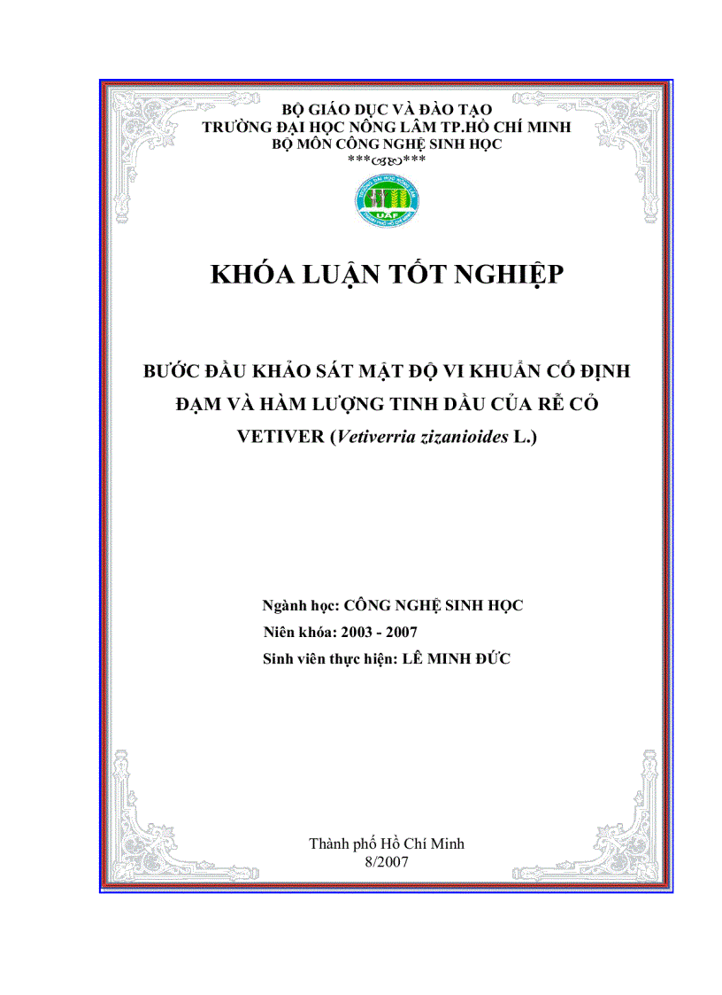 Bước đầu khảo sát mật độ vi khuẩn cố định đạm và hàm lượng tinh dầu của rễ cỏ Vetiver Vetiverria zizanioides L