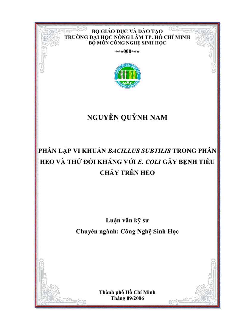 Phân lập vi khuẩn bacillus subtilis trong phân heo và thử đối kháng với e Coli gây bệnh tiêu chảy trên heo