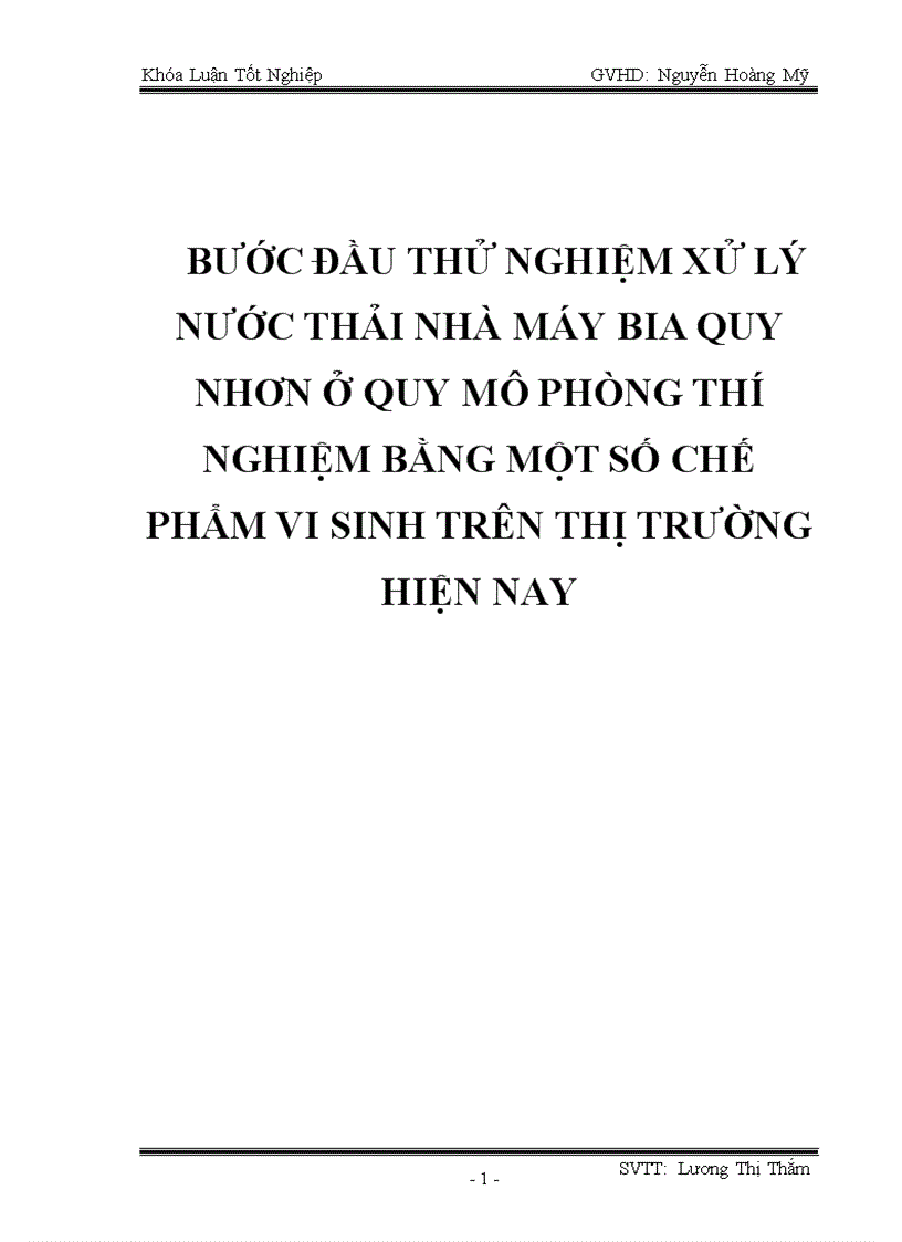 Bước đầu thử nghiệm xử lý nước thải nhà máy bia quy nhơn ở quy mô phòng thí nghiệm bằng một số chế phẩm vi sinh trên thị trường hiện nay