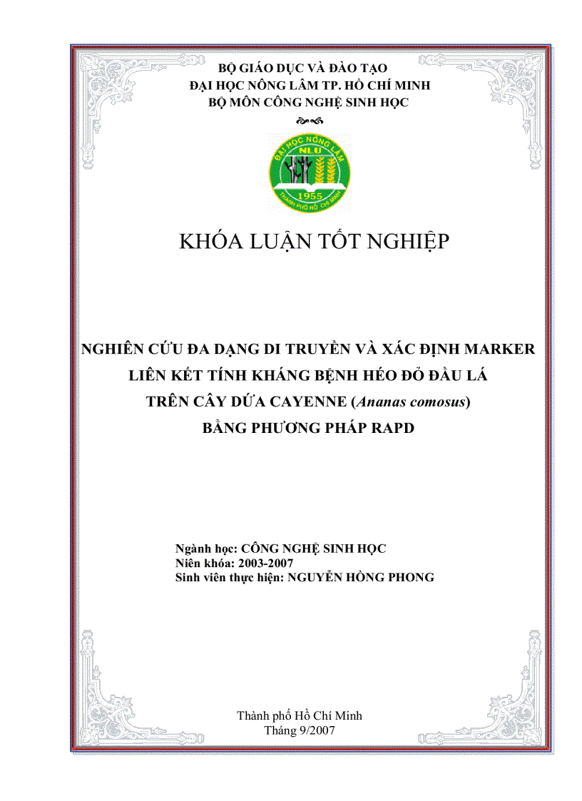 Nghiên cứu đa dạng di truyền và xác định marker liên kết tính kháng bệnh héo đỏ đầu lá trên cây dứa Cayenne Ananas comosus bằng phương pháp RAPD