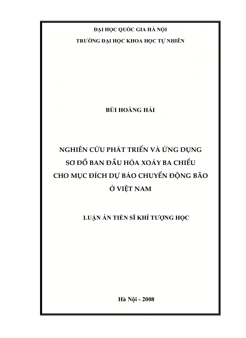 Nghiên cứu phát triển và ứng dụng sơ đồ ban đầu hóa xoáy ba chiều cho mục đích dự báo chuyển động bão ở việt nam