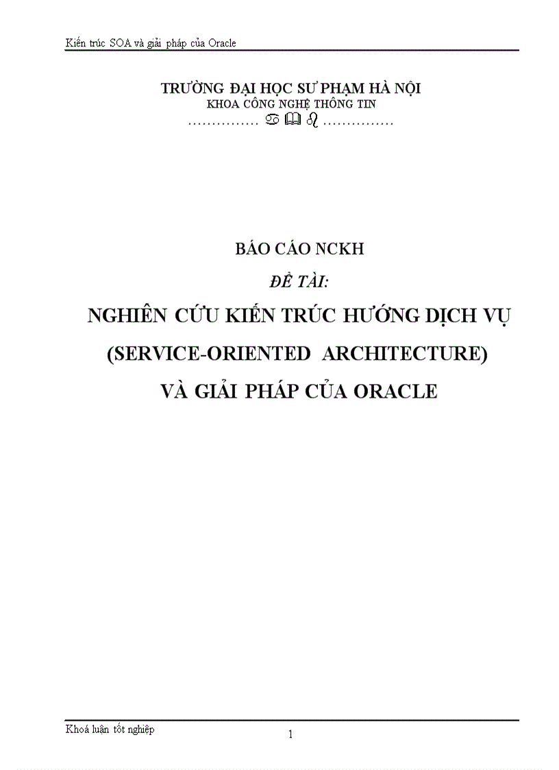 Nghiên cứu kiến trúc hướng dịch vụ service oriented architecture và giải pháp của oracle