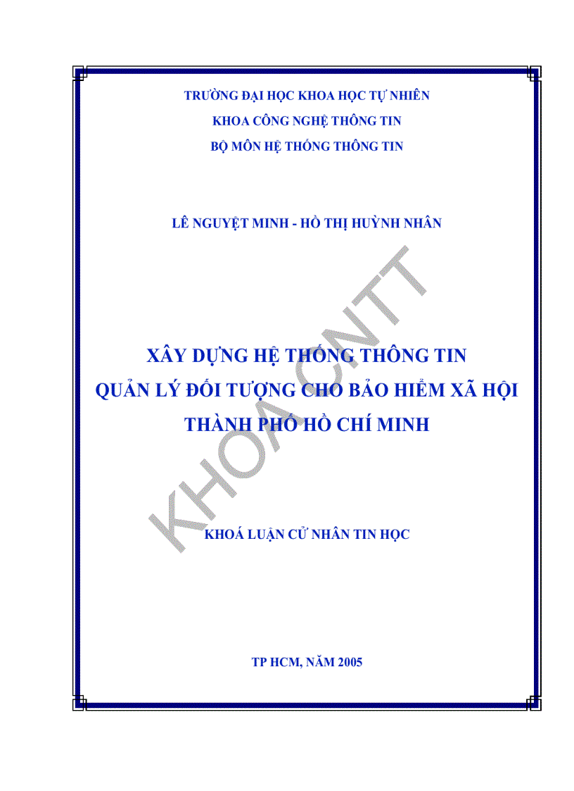 Xây dựng hệ thống thông tin quản lý đối tượng cho bảo hiểm xã hội thành phố Hồ Chí Minh