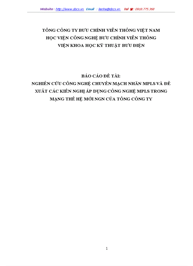 Báo cáo đề tài Nghiên cứu công nghệ chuyển mạch nhãn mpls và đề xuất các kiến nghị áp dụng công nghệ mpls trong mạng thế hệ mới ngn của tổng công ty