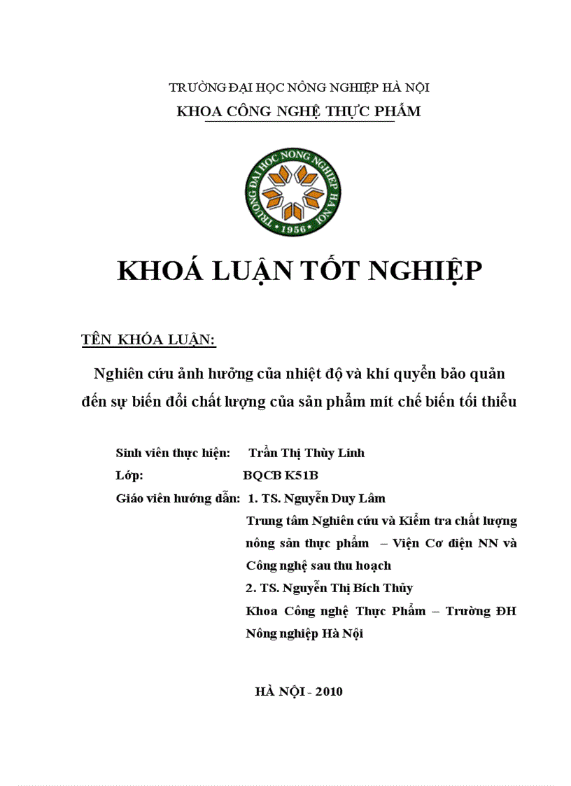 Nghiên cứu ảnh hưởng của nhiệt độ và khí quyển bảo quản đến sự biến đổi chất lượng của sản phẩm mít chế biến tối thiểu