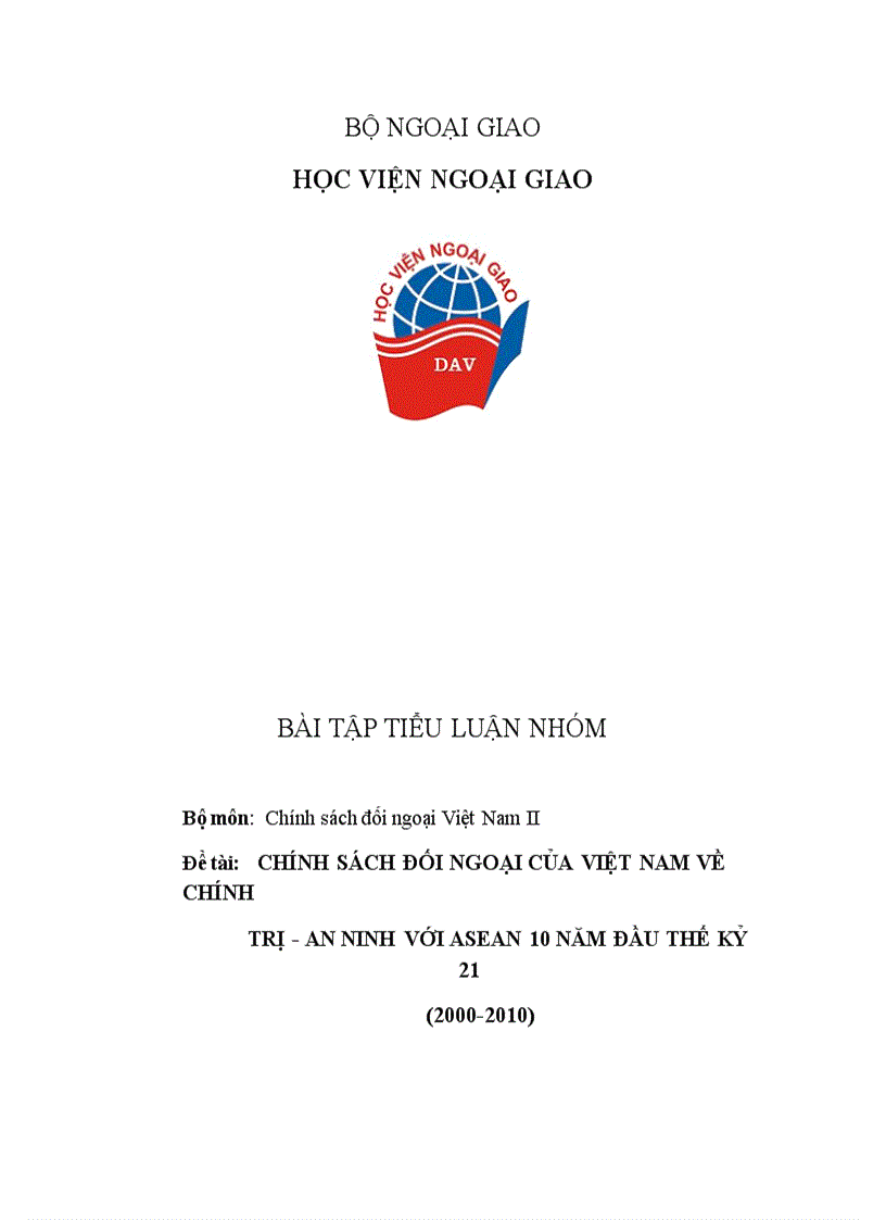 Chính sách đối ngoại của việt nam về chính trị an ninh với asean 10 năm đầu thế kỷ 21 2000 2010