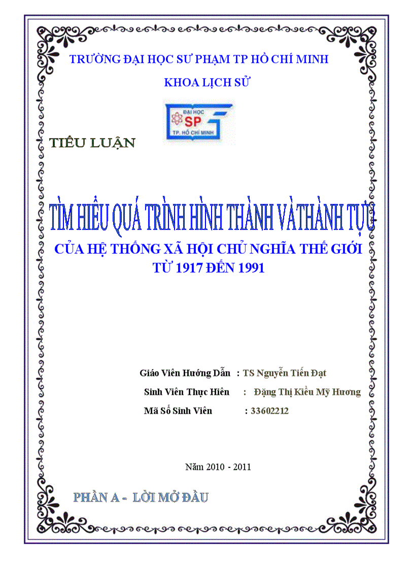 Tìm hiểu quá trình hình thành và thành tựu của hệ thống xã hội chủ nghĩa thế giới từ 1917 đến 199