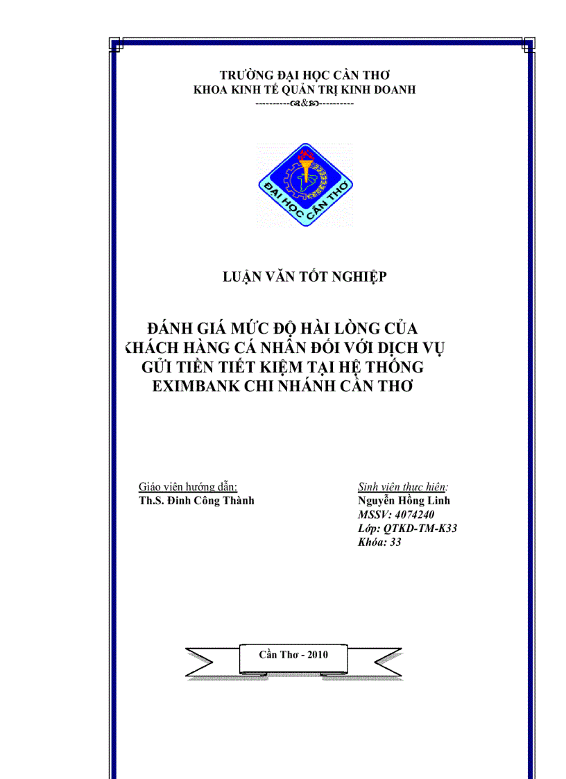 Đánh giá mức độ hài lòng của khách hàng cá nhân đối với dịch vụ gửi tiên tiết kiệm tại hệ thống Eximbank Chi nhánh Cần Thơ