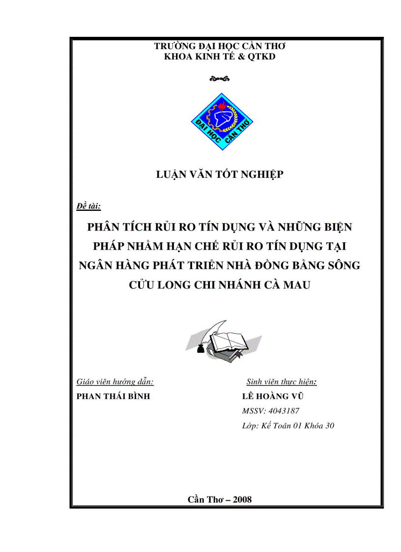 Phân Tích Rủi Ro Tín Dụng Và Những Biện Pháp Nhằm Hạn Chế Rủi Ro Tín Dụng Tại Ngân Hàng Phát Triển Nhà Đồng Bằng Sông Cửu Long Chi Nhánh Cà Mau