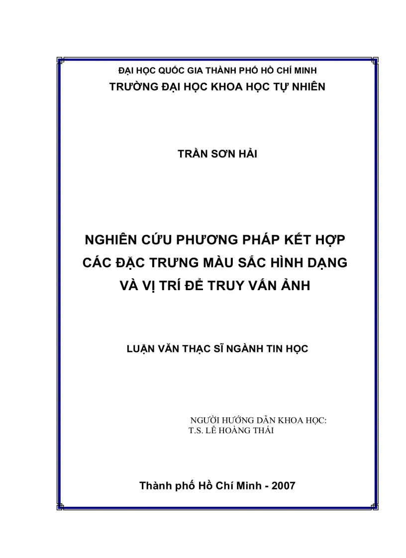 Nghiên cứu phương pháp kết hợp các đặc trưng màu sắc hình dạng và vị trí để truy vấn ảnh