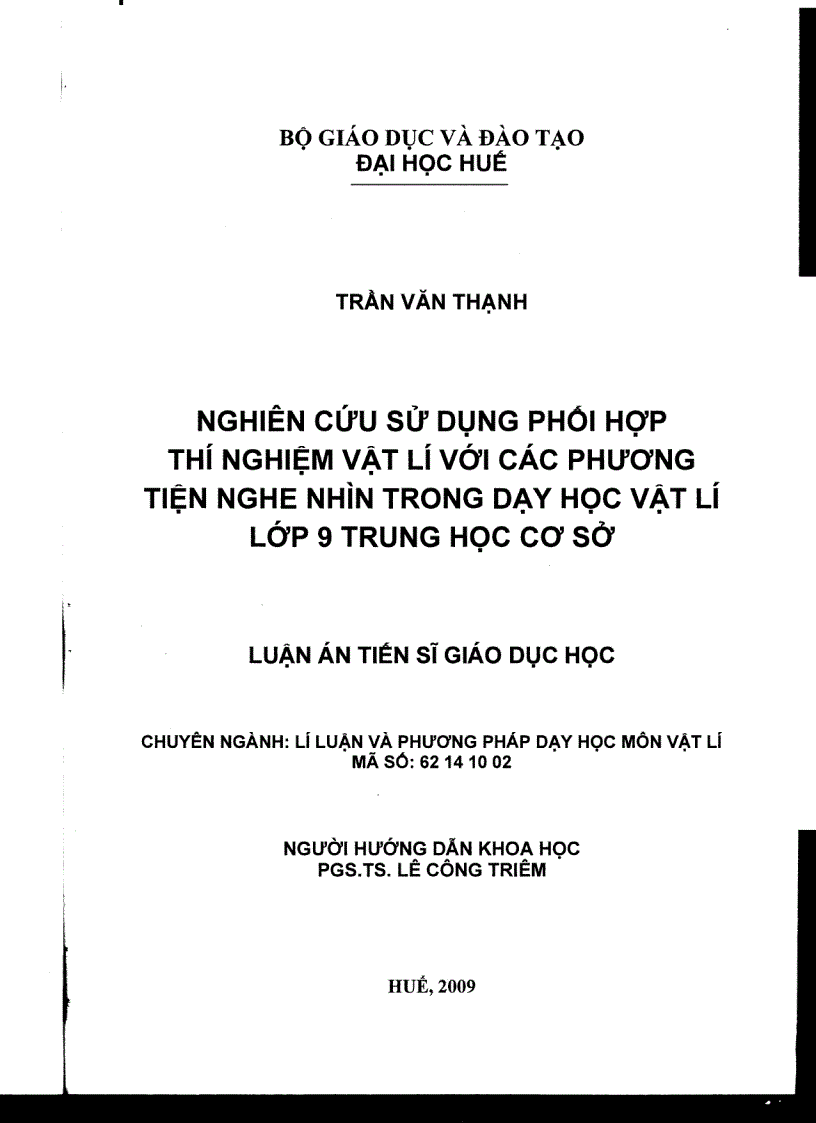 Nghiên cứu sử dụng phối hợp thí nghiệm vật lí với các phương tiện nghe nhìn trong dạy học vật lí lớp 9 Trung học cơ sở