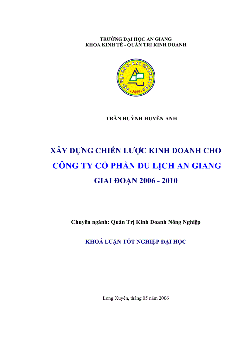 Xây dựng chiến lược kinh doanh cho bộ phận gạo của công ty cổ phần du lịch an giang giai đoạn 2006 2010