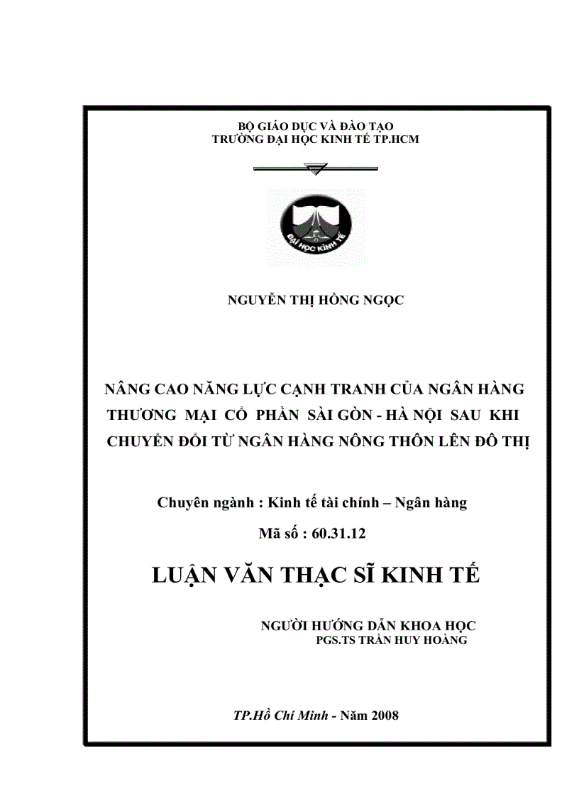 Nâng cao năng lực cạnh tranh của ngân hàng TMCP Sài Gòn Hà Nội sau khi chuyển đổi từ ngân hàng nông thôn lên đô thị