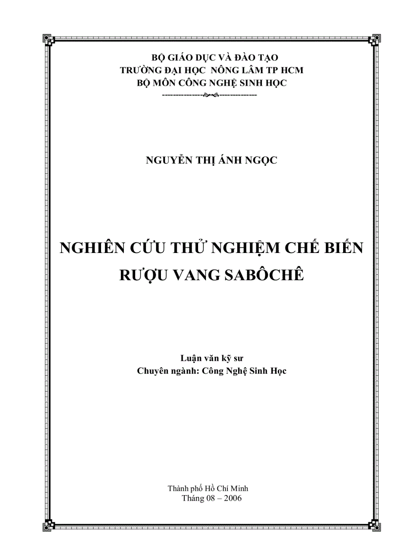 Nghiên cứu thử nghiệm chế biến rượu vang sabôchê