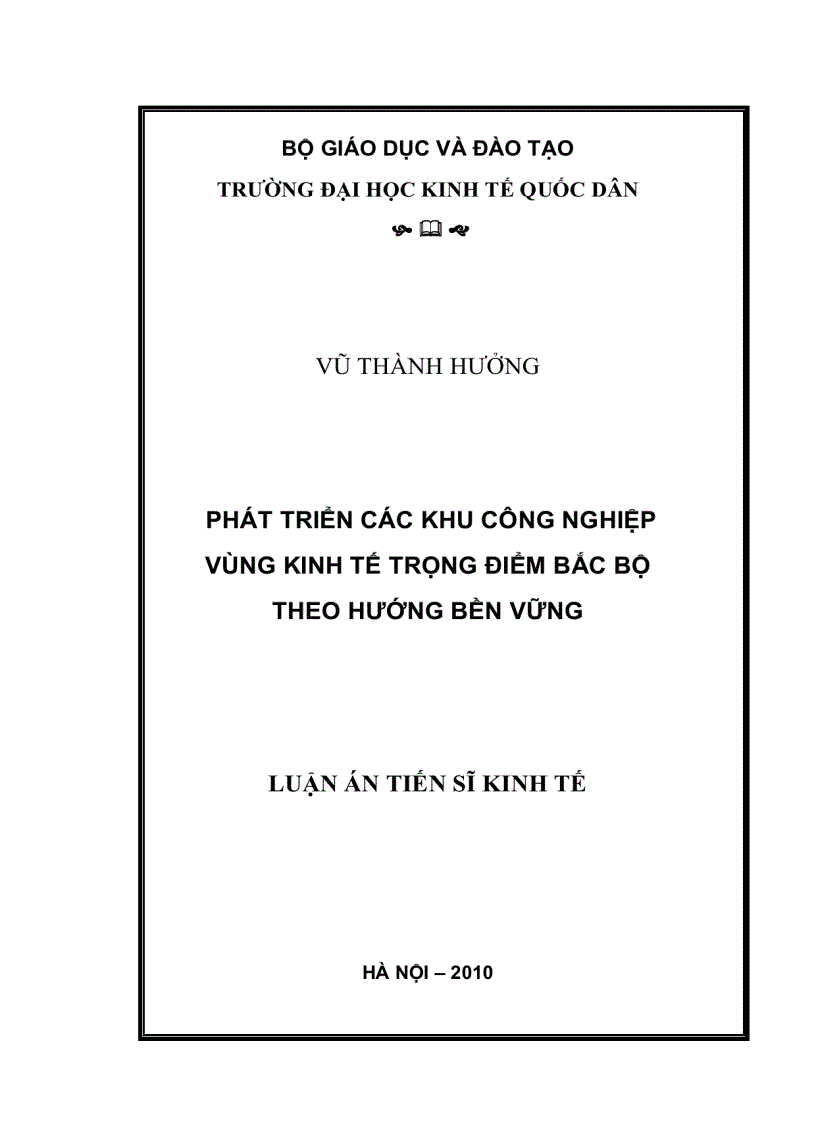 Phát triển các khu công nghiệp vùng Kinh tế trọng điểm Bắc bộ theo hướng bền vững gồm 232 trang