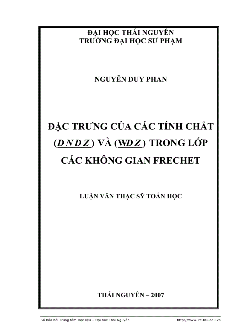 Đặc trưng của các tính chất d n d z và wd z trong lớp các không gian frechet