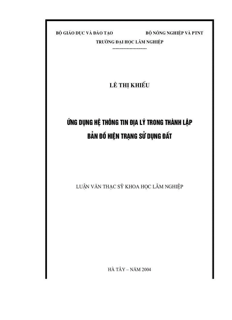 Ứng dụng hệ thông tin địa lý trong thành lập bản đồ hiện trạng sử dụng đất 79trang