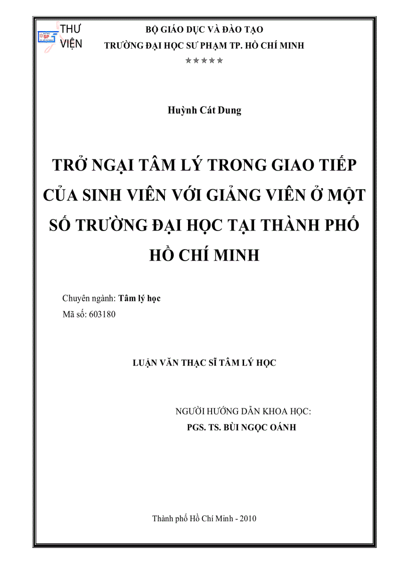 Trở ngại tâm lý trong giao tiếp của sinh viên với giảng viên ở một số trường Đại học tại Thành phố Hồ Chí Minh