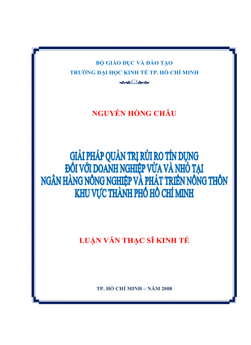 Quản trị rủi ro tín dụng Doanh nghiệp vừa và nhỏ tại Ngân Hàng Nông Nghiệp Phát Triển Nông Thôn khu vực Thành Phố Hồ Chí Minh