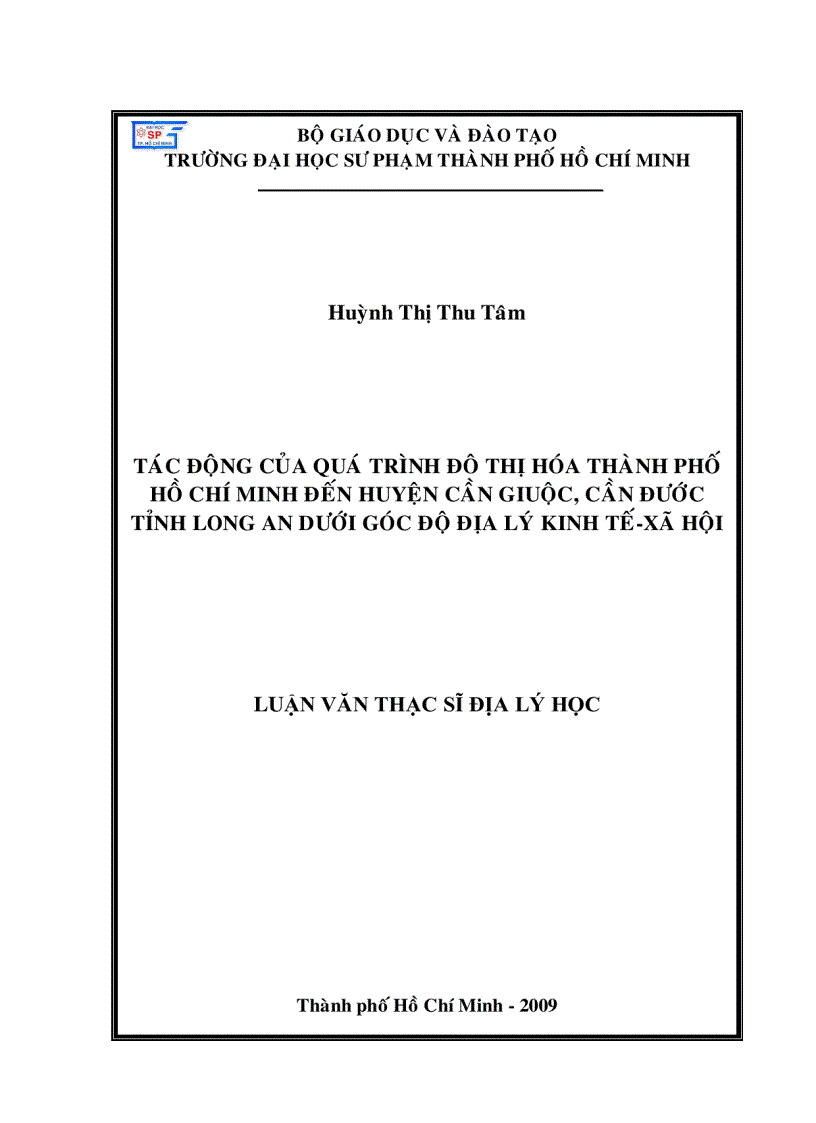 Tác động của quá trình đô thị hóa thành phố hồ chí minh đến huyện Cần Giuộc Cần Đước tỉnh Long An dưới gốc độ địa lí kinh tế xã hội