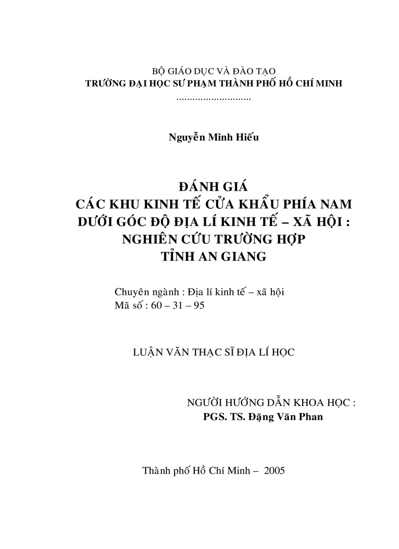 Đánh giá các khu kinh tế cửa khẩu phía Nam dưới gốc độ địa lý kinh tế xã hội Nghiên cứu trường hợp tỉnh An Giang