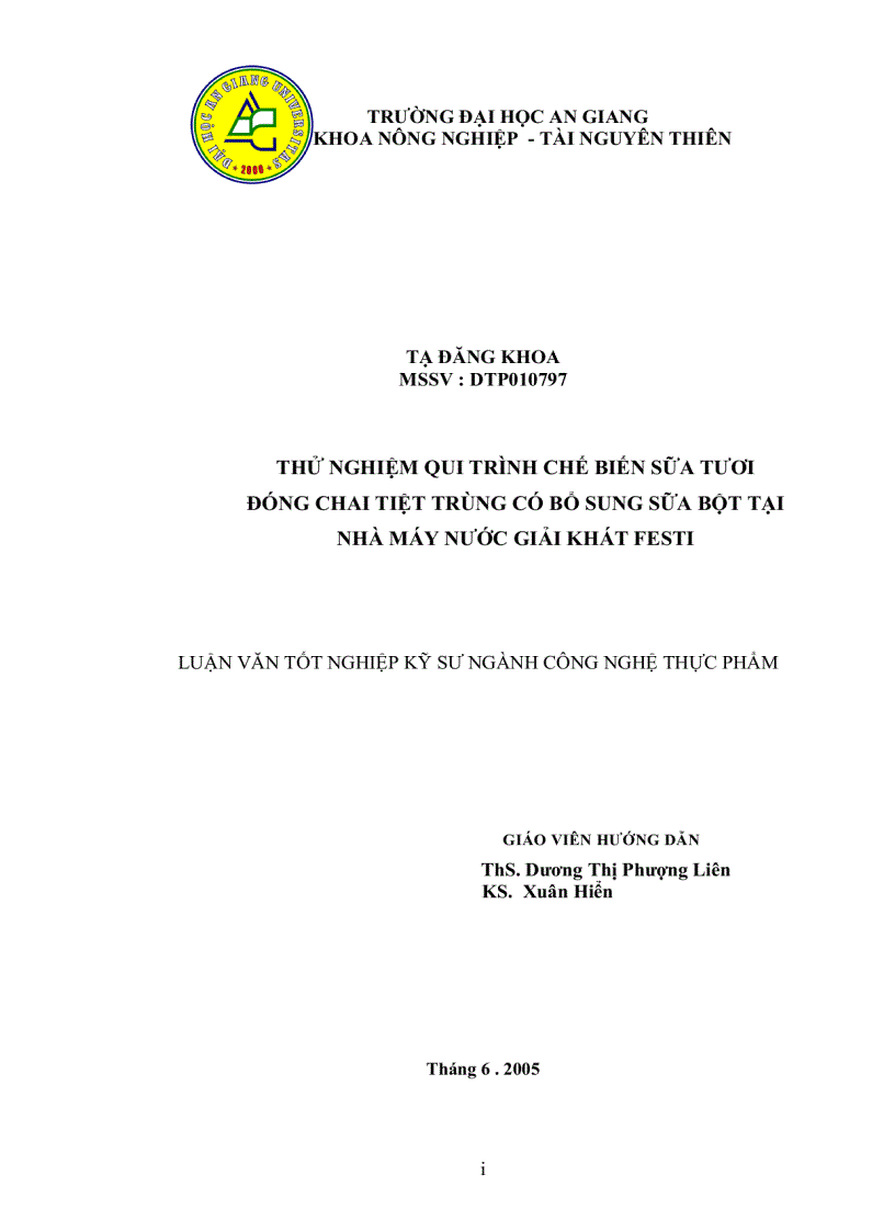 Thử nghiệm qui trình chế biến sữa tươi đóng chai tiệt trùng có bổ sung sữa bột tại nhà máy nước giải khát festi