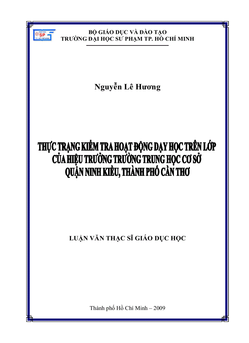 Thực trạng kiểm tra hoạt động dạy học trên lớp của hiệu trưởng trường THCS quận Ninh Kiều thành phố Cần Thơ