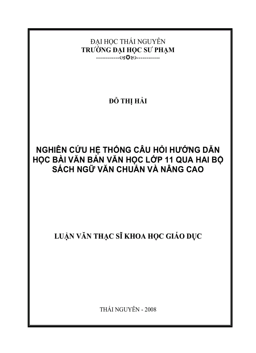 Nghiên cứu hệ thống câu hỏi hướng dẫn học bài văn bản văn học lớp 11 qua hai bộ sách ngữ văn chuẩn và nâng cao