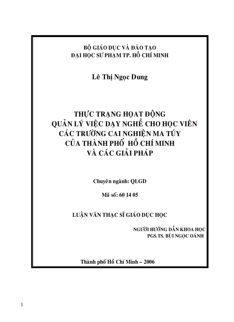 Thực trạng hoạt động quản lí việc dạy nghề cho học viên các trường cai nghiện ma túy của thành phố Hồ Chí Minh và các giải pháp