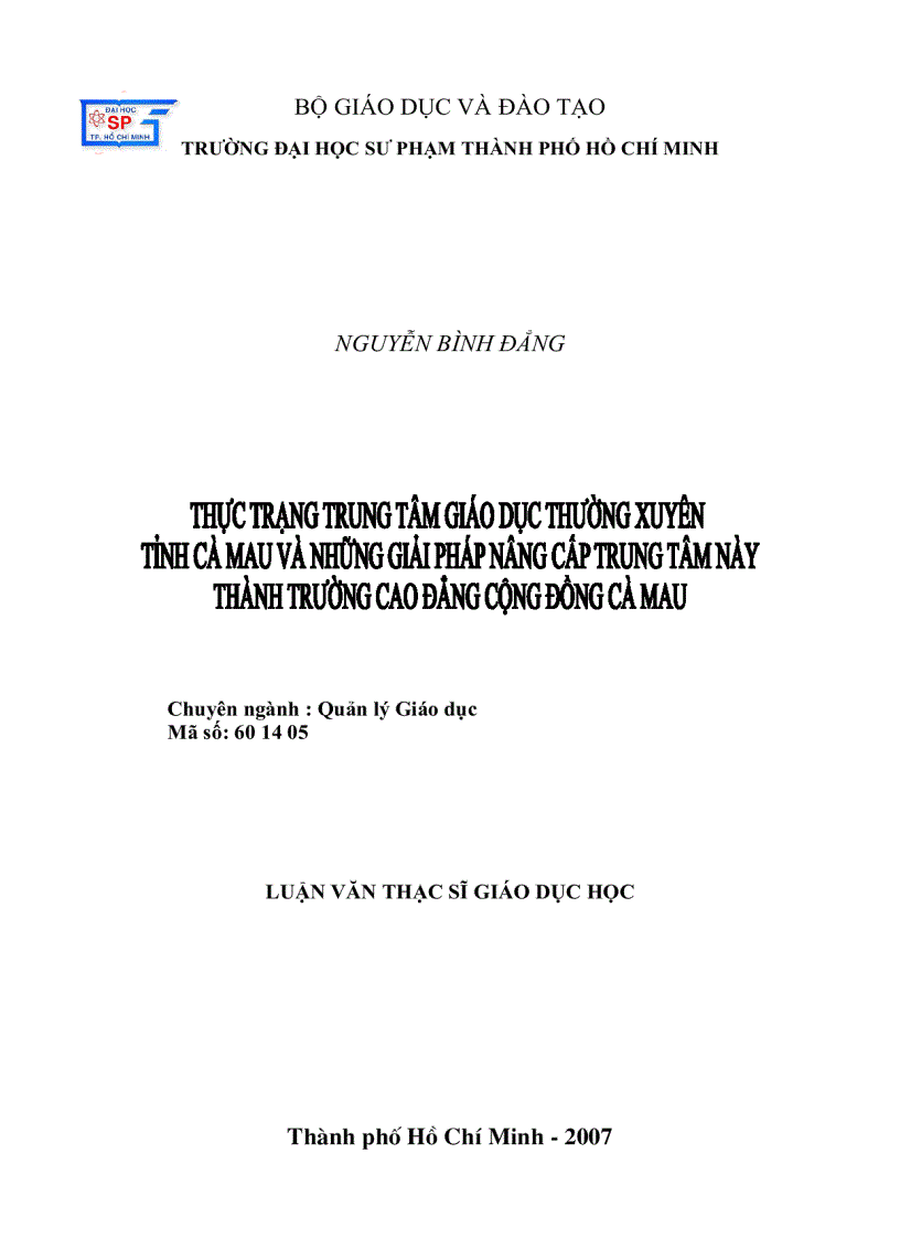 Thực trạng trung tâm giáo dục thường xuyên tỉnh Cà Mau và những giải pháp nâng cấp trung tâm này thành trường Cao Đẳng Cộng Đồng Cà Mau