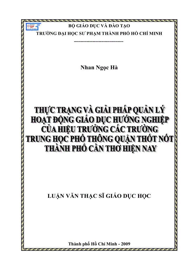 Thực trạng và giải pháp quản lý hoạt động giáo dục hướng nghiệp của hiệu trưởng các trường trung học phổ thông quận Thốt Nốt TP Cần Thơ hiện nay