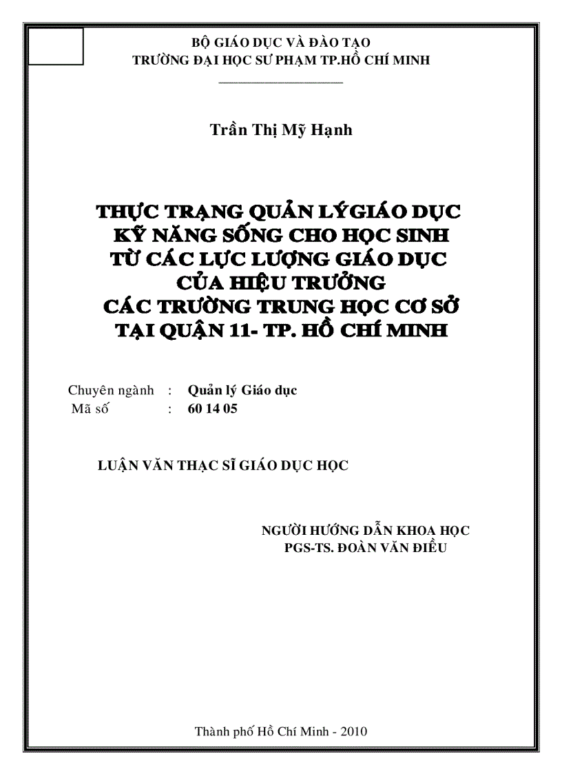 Thực trạng quản lý giáo dục kỹ năng sống cho học sinh từ các lực lượng giáo dục của hiệu trưởng các trường THCS tại quận 11 thành phố Hồ Chí Minh