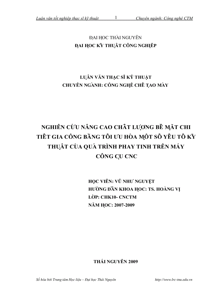 Nghiên cứu nâng cao chất lượng bề mặt chi tiết gia công bằng tối ưu hóa một số yếu tố kỹ thuật của quá trình phay tinh trên máy công cụ CNC