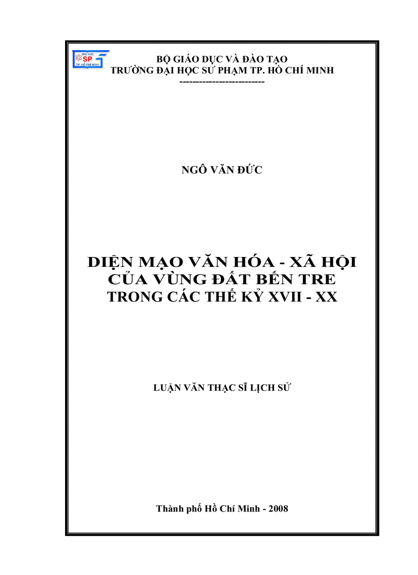 Diện mạo văn hóa xã hội của vùng đất Bến Tre trong các thế kỉ XVII XX