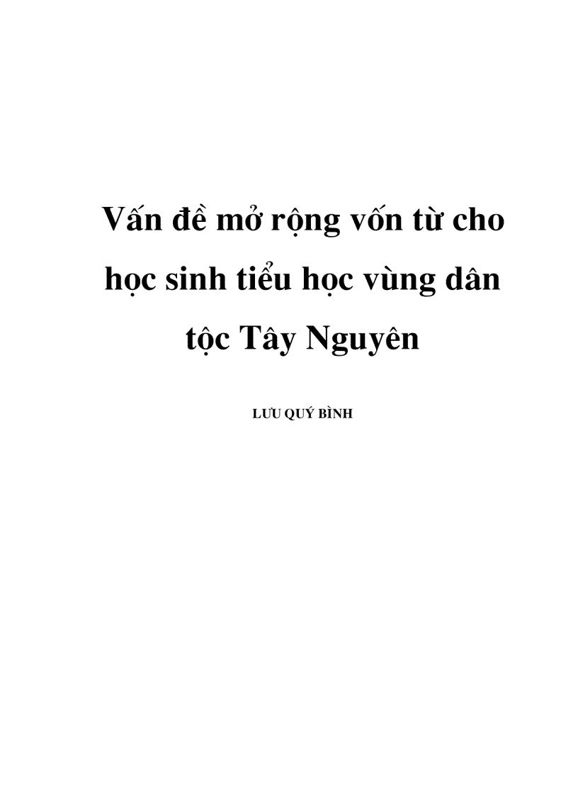 Vấn đề mở rộng vốn từ cho học sinh tiểu học vùng dân tộc tây nguyên