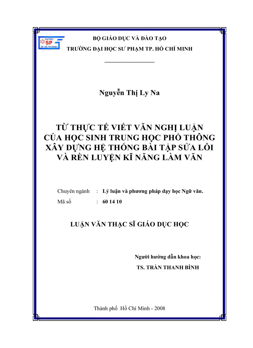 Từ thực tế viết văn nghị luận của học sinh trung học phổ thông xây dựng hệ thống bài tập sửa lỗi và rèn luyện kĩ năng làm văn