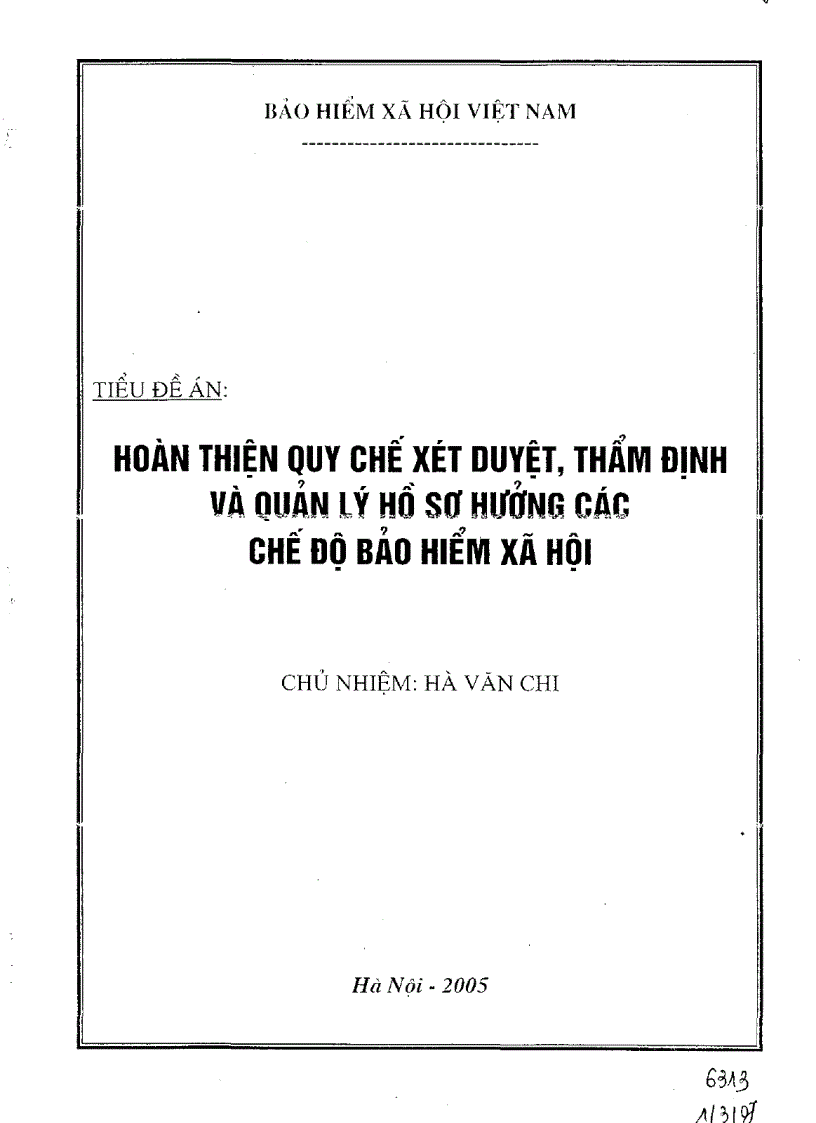 Hoàn thiện cơ chế xét duyệt thẩm định và quản lý hồ sơ hưởng các chế độ bảo hiểm xã hội